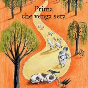 Prima che venga sera